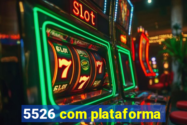 5526 com plataforma